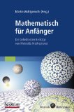 Martin Wohlgemuth et al. - Mathematisch f&uuml;r Anf&auml;nger